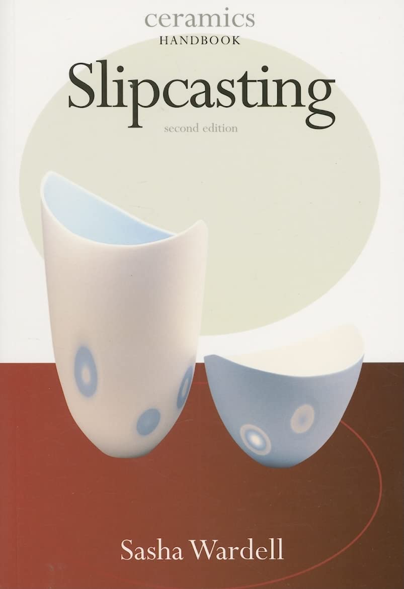 CMS054 - Slipcasting (Ceramics Handbooks)